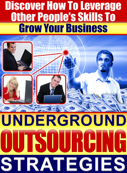 Underground Outsourcing Strategies
